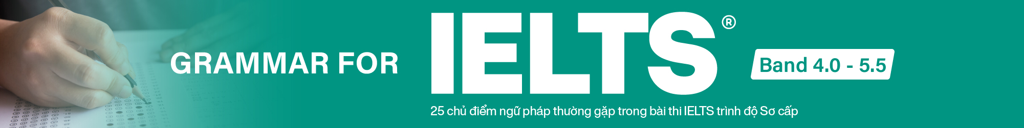 GRAMMAR FOR IELTS (BAND 4.0  - 5.5) banner